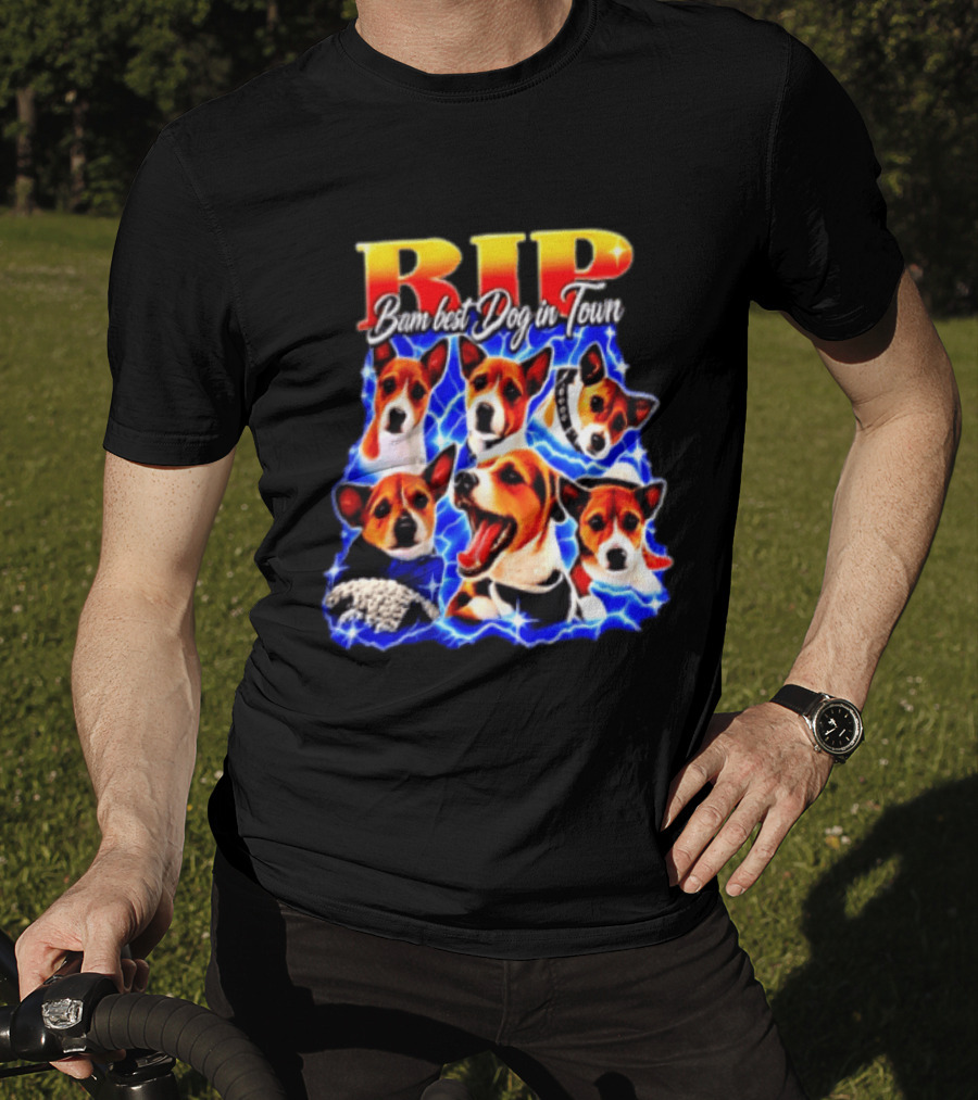 RIP Bam Best Dog In Town Jack Russells Lightning T-Shirt