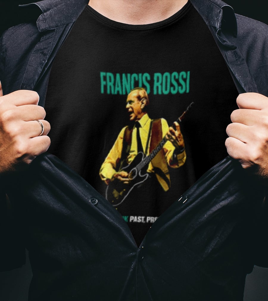 Francis Rossi Song Book Past Present Future Dates Schedule T-Shirt