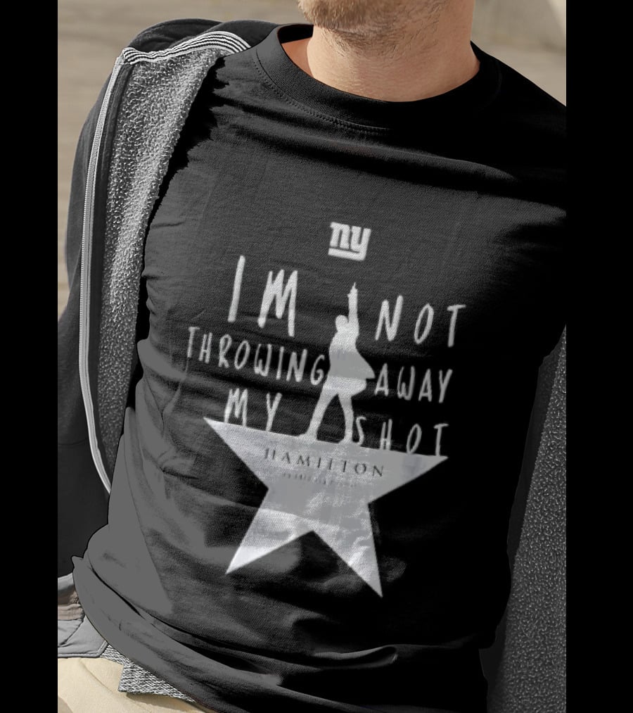 New York Giants I'm Not Throwing Away My Shot Hamilton Musical Silhouette Star T-Shirt