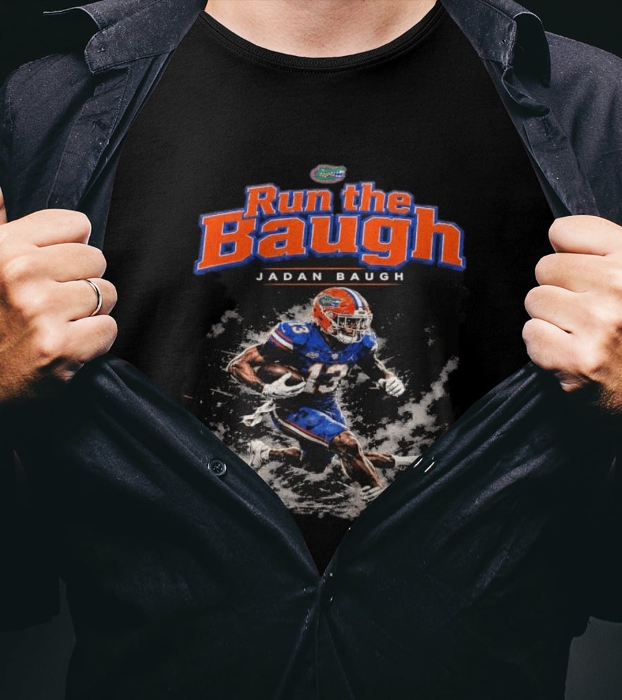 Run The Baugh Jadan Baugh Florida Gators Football T-Shirt