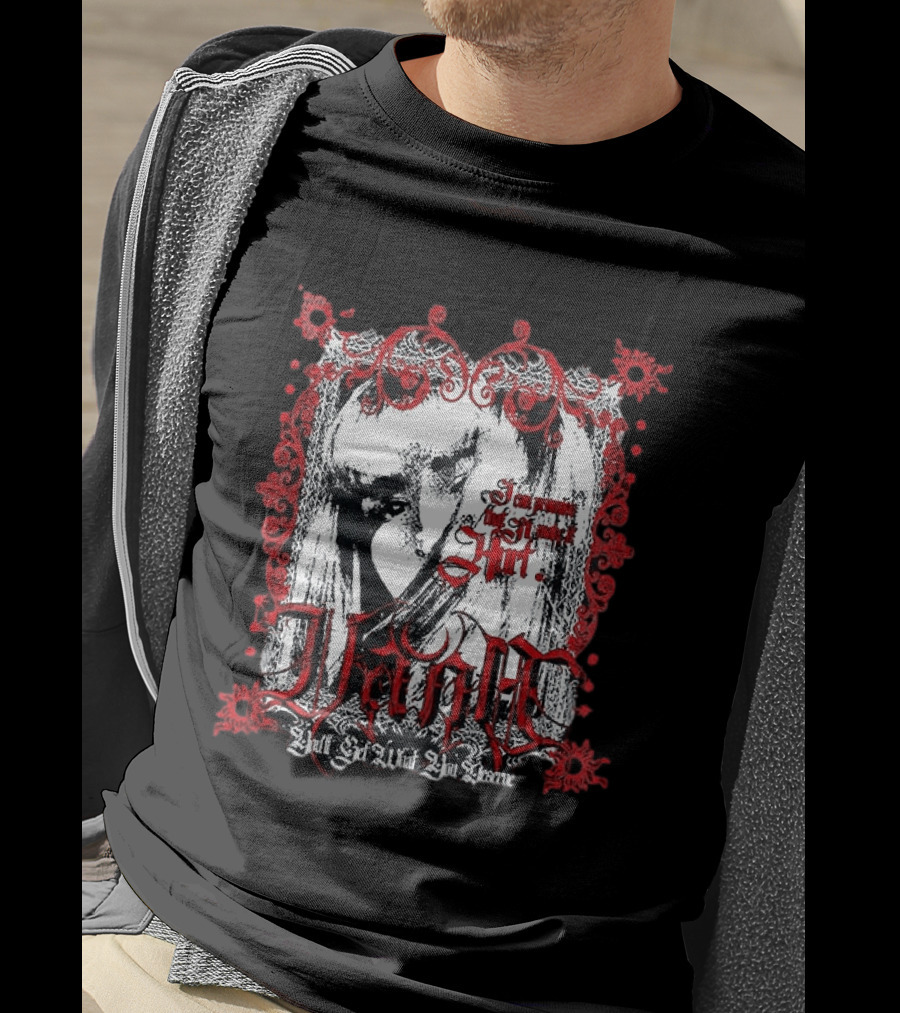 Vana Tour You'll Get What You Deserve I'm Not Sorry T-Shirt