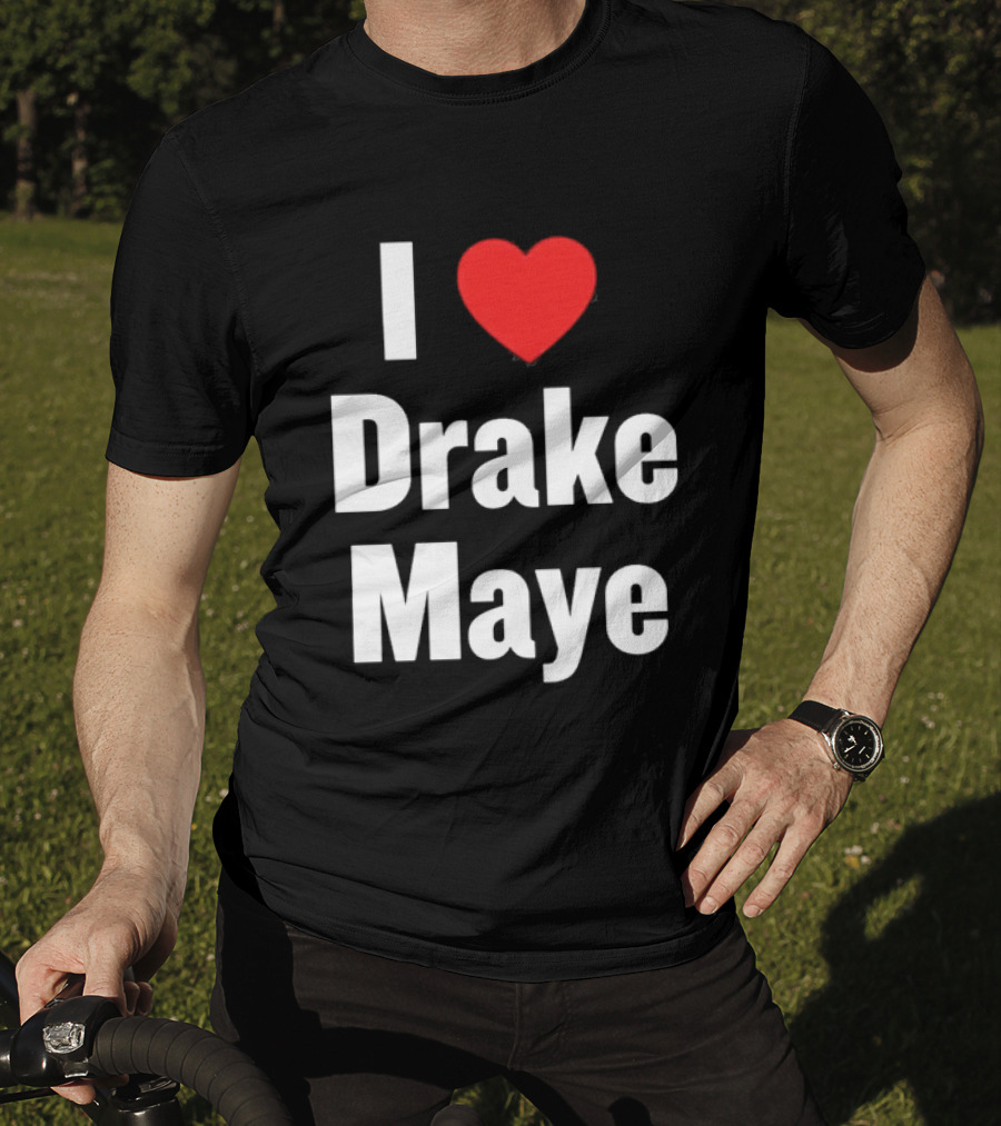 I Love Drake Maye T-Shirt