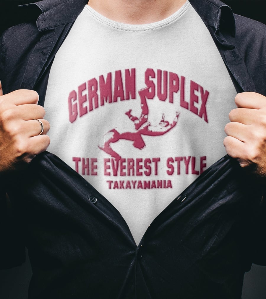 German Suplex The Everest Style Takayamania Wrestling Pink T-Shirt