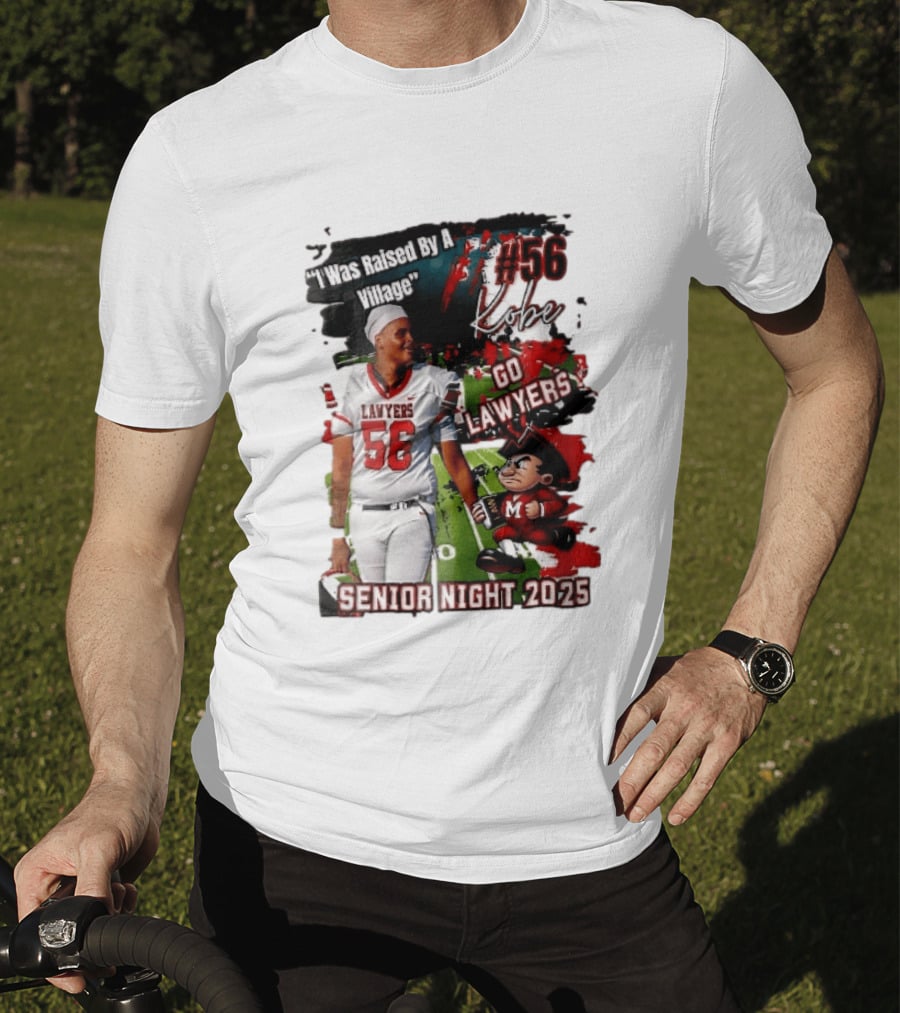 I Was Raised By A Village Kobe #56 Go Lawyers Senior Night 2025 Football Field Cartoon T-Shirt