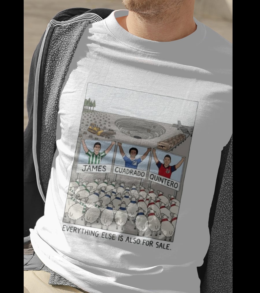 James Cuadrado Quintero Sheep Crowd Everything Else Is Also For Sale T-Shirt