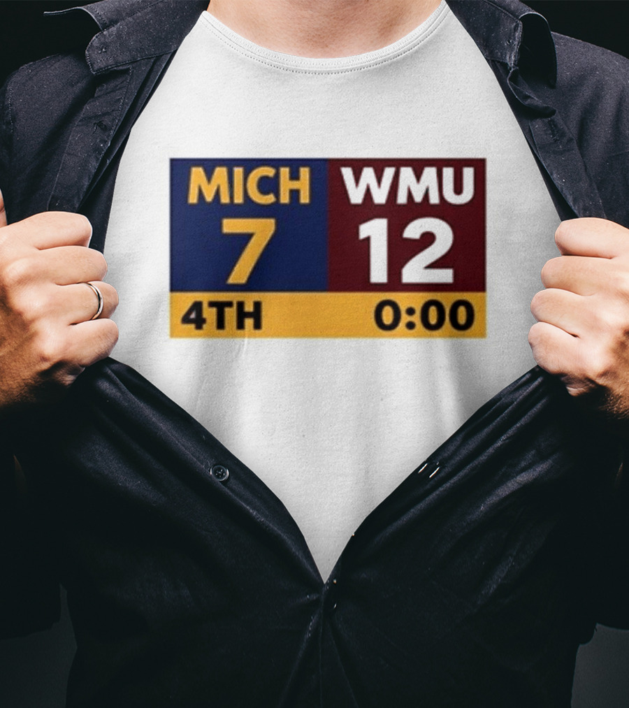 Nice Dave Portnoy Wearing MICH 7 WMU 12 4th 0:00 Michigan Miracle Comeback T-Shirt