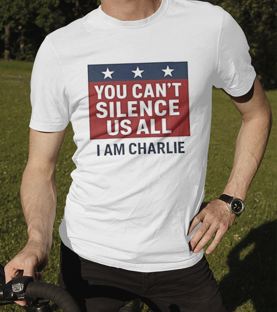 You Can't Silence Us All I Am Charlie Stars T-Shirt