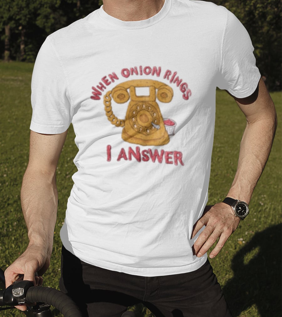 When Onion Rings I Answer Retro Telephone Humor T-Shirt