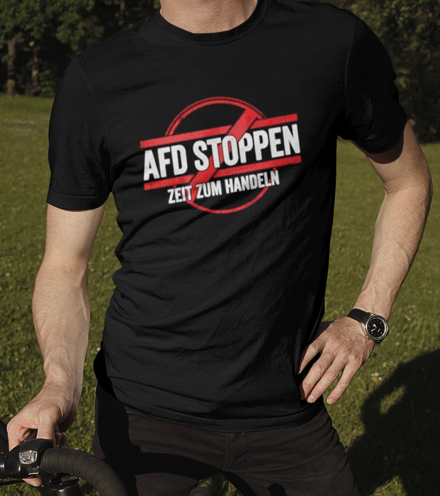 AfD Stoppen Zeit Zum Handeln Anti AfD Protest Symbol Red Circle Cross T-Shirt