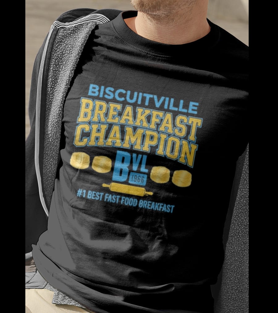 Biscuitville Breakfast Champion Best Fast Food Breakfast T-Shirt