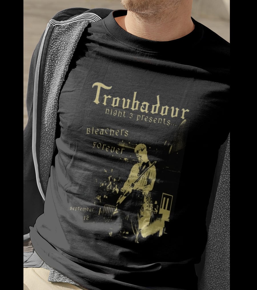 Troubadour Night 3 Presents Bleachers Forever September 12 2026 T-Shirt
