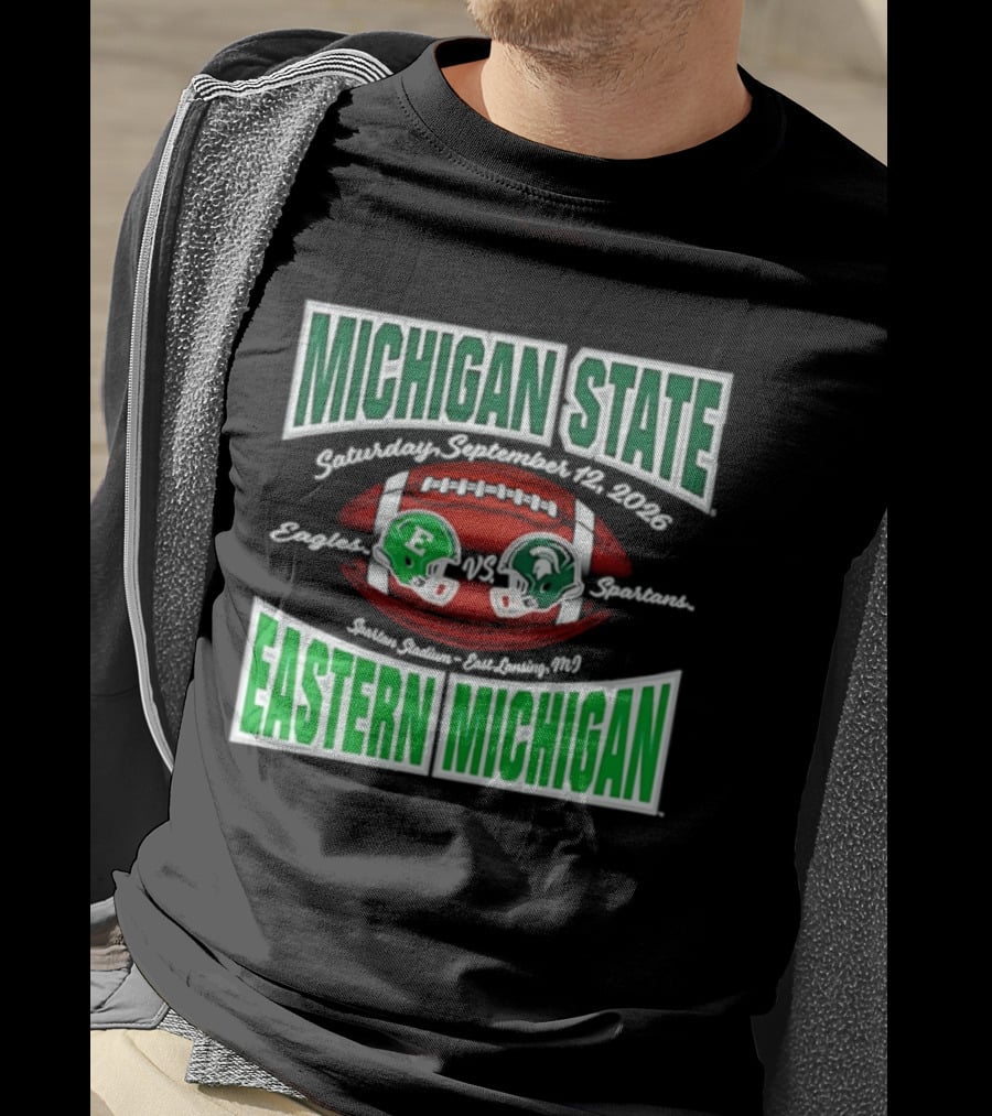 Michigan State Spartans Vs Eastern Michigan Football Game September 12 2026 T-Shirt