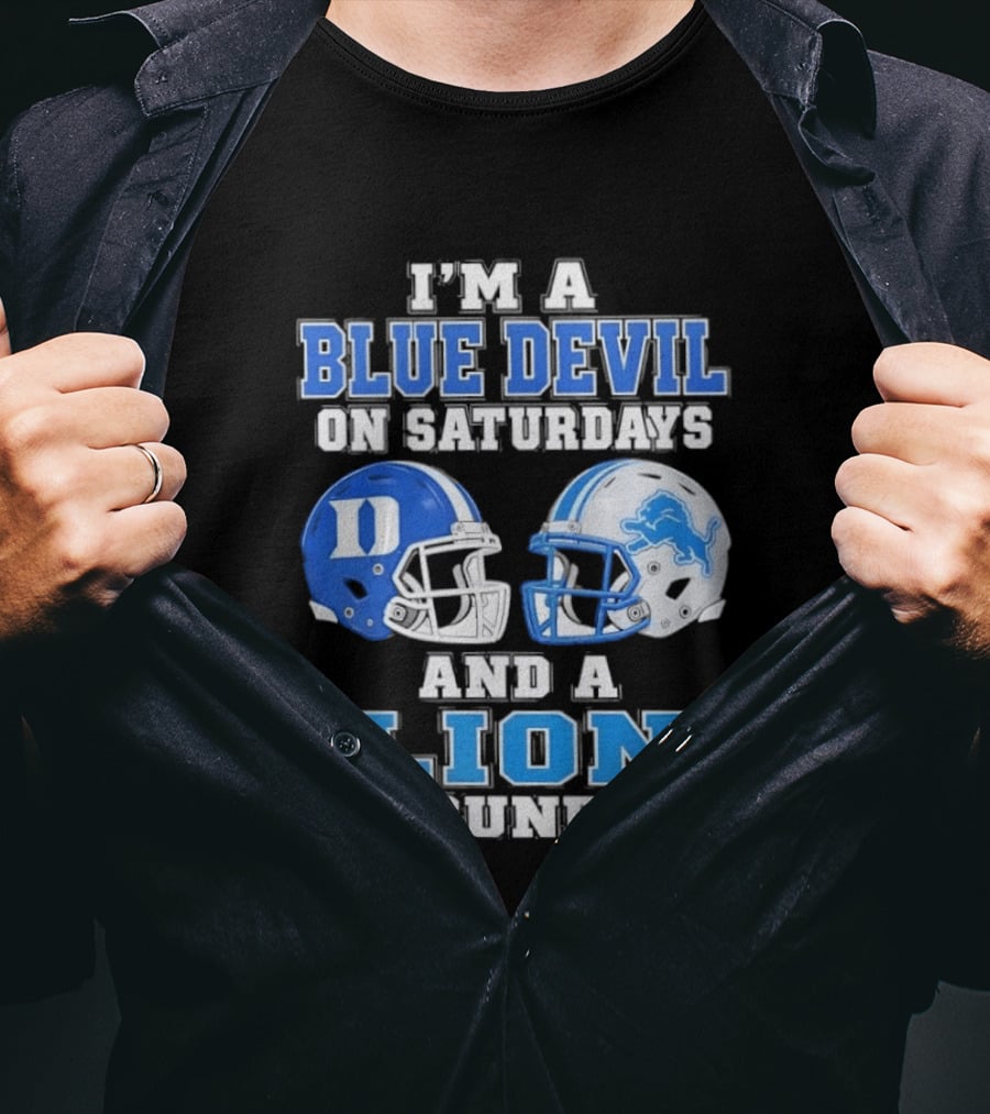 I'm A Blue Devil On Saturdays And A Lion On Sundays Helmets T-Shirt