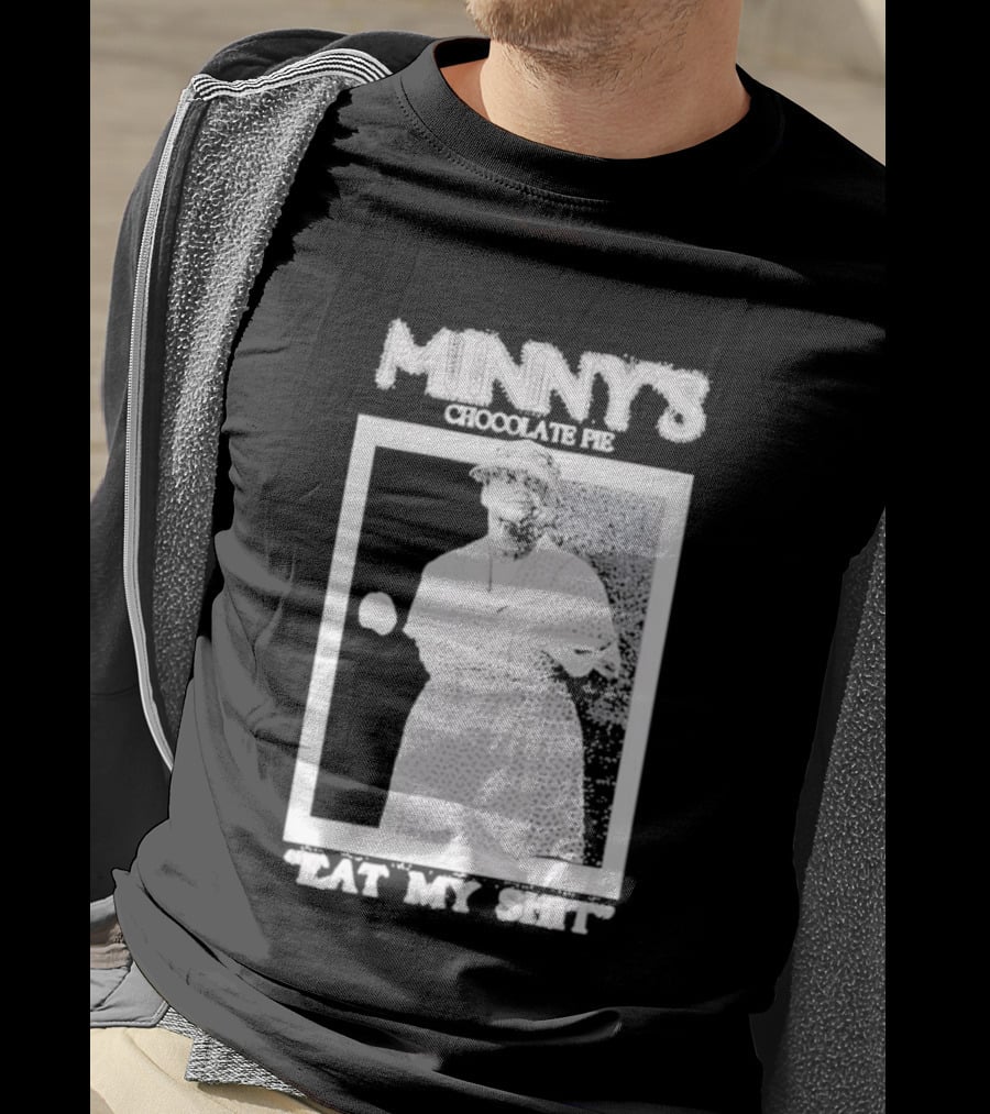 Minny's Chocolate Pie Eat My Shit T-Shirt