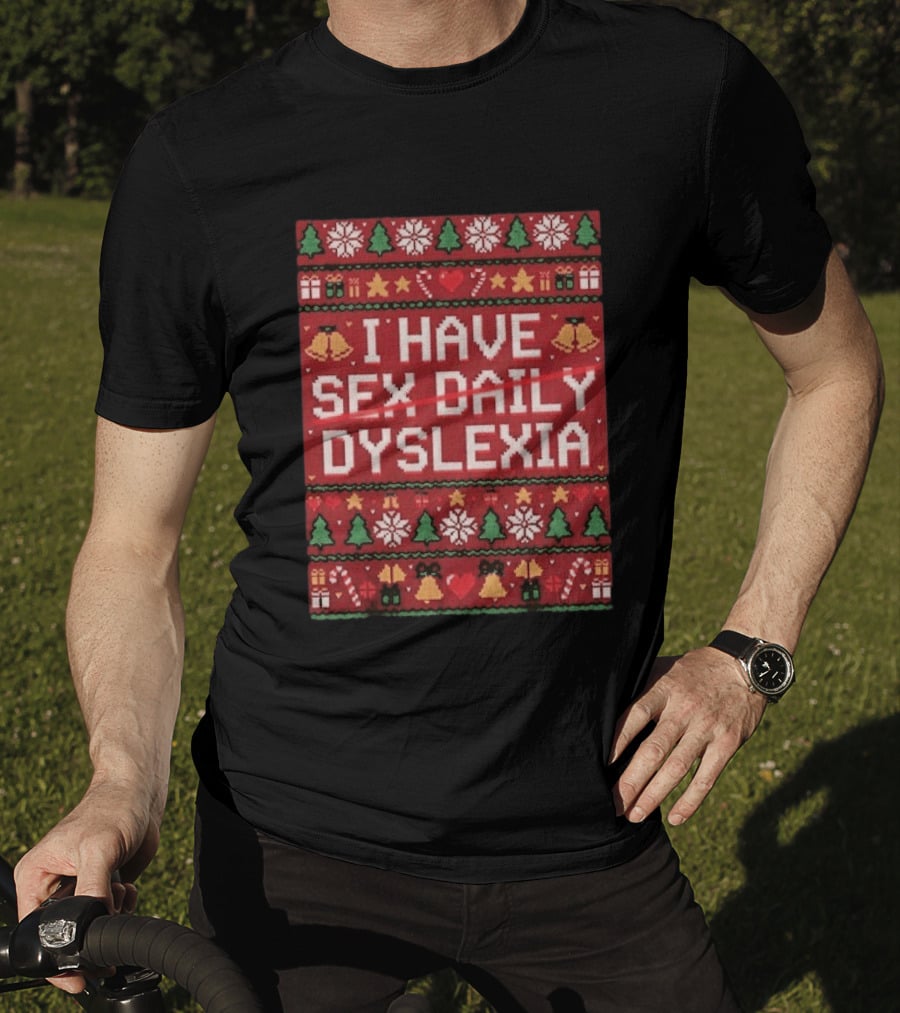 Colton Cowser Baltimore Orioles I Have Sex Daily Dyslexia Ugly Christmas T-Shirt