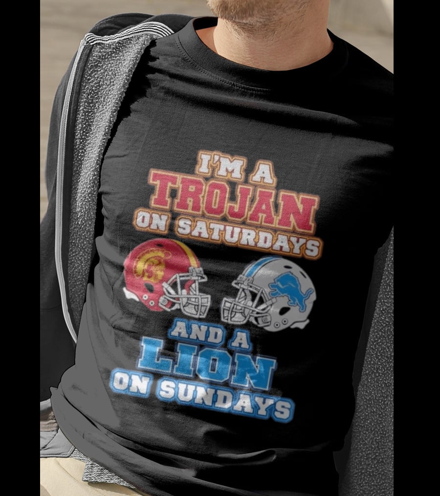 USC Trojan On Saturdays And Detroit Lion On Sundays Football Fan Gear T-Shirt