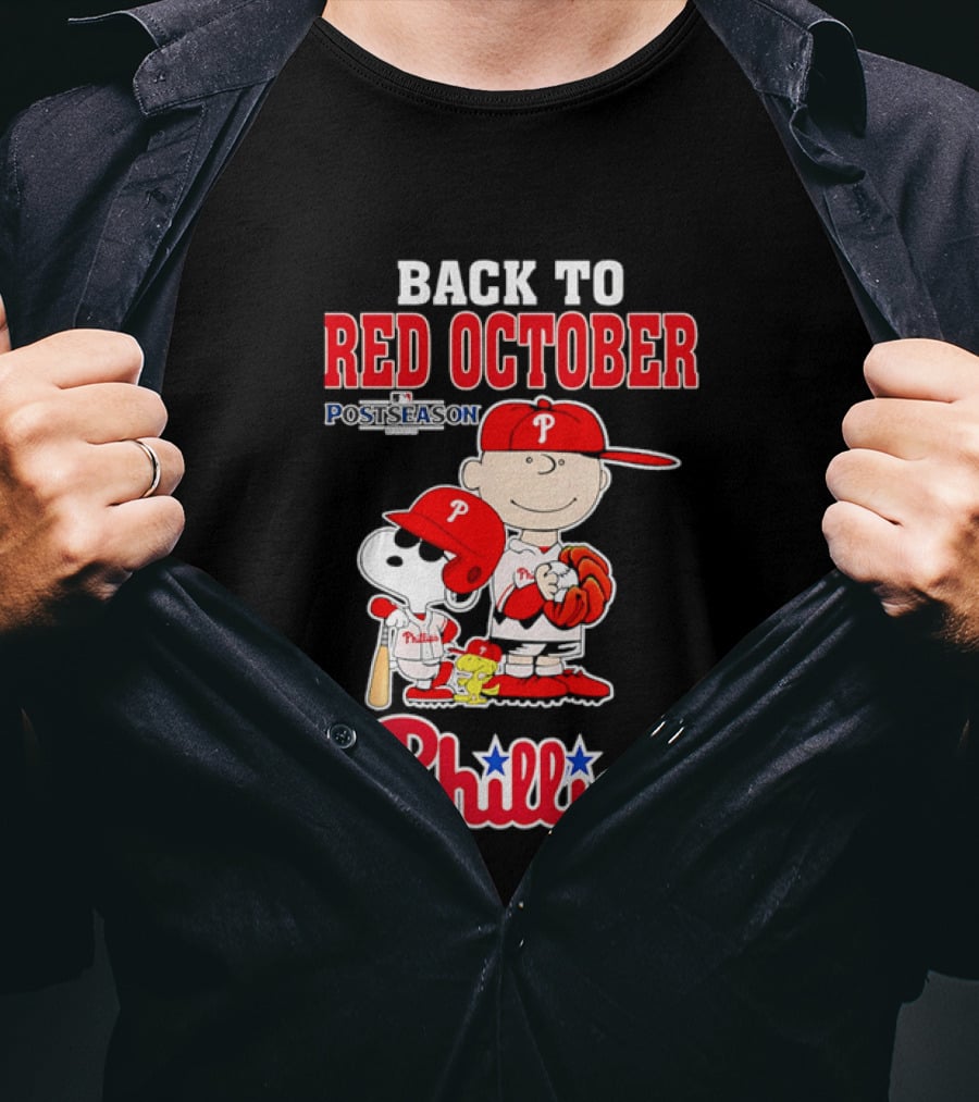 Snoopy Back To Red October Postseason Philadelphia Phillies MLB Playoffs Fan Gear T-Shirt