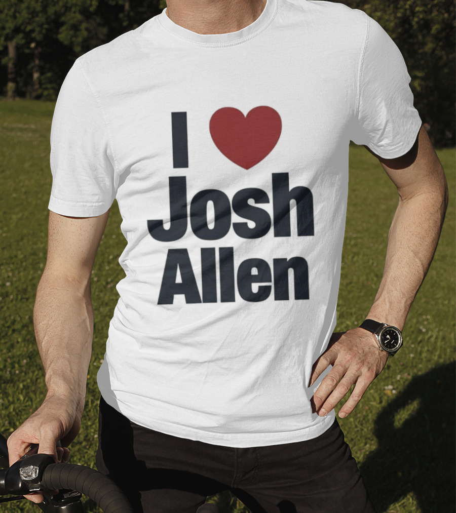Buffalo Bills Fan I Heart Josh Allen T-Shirt