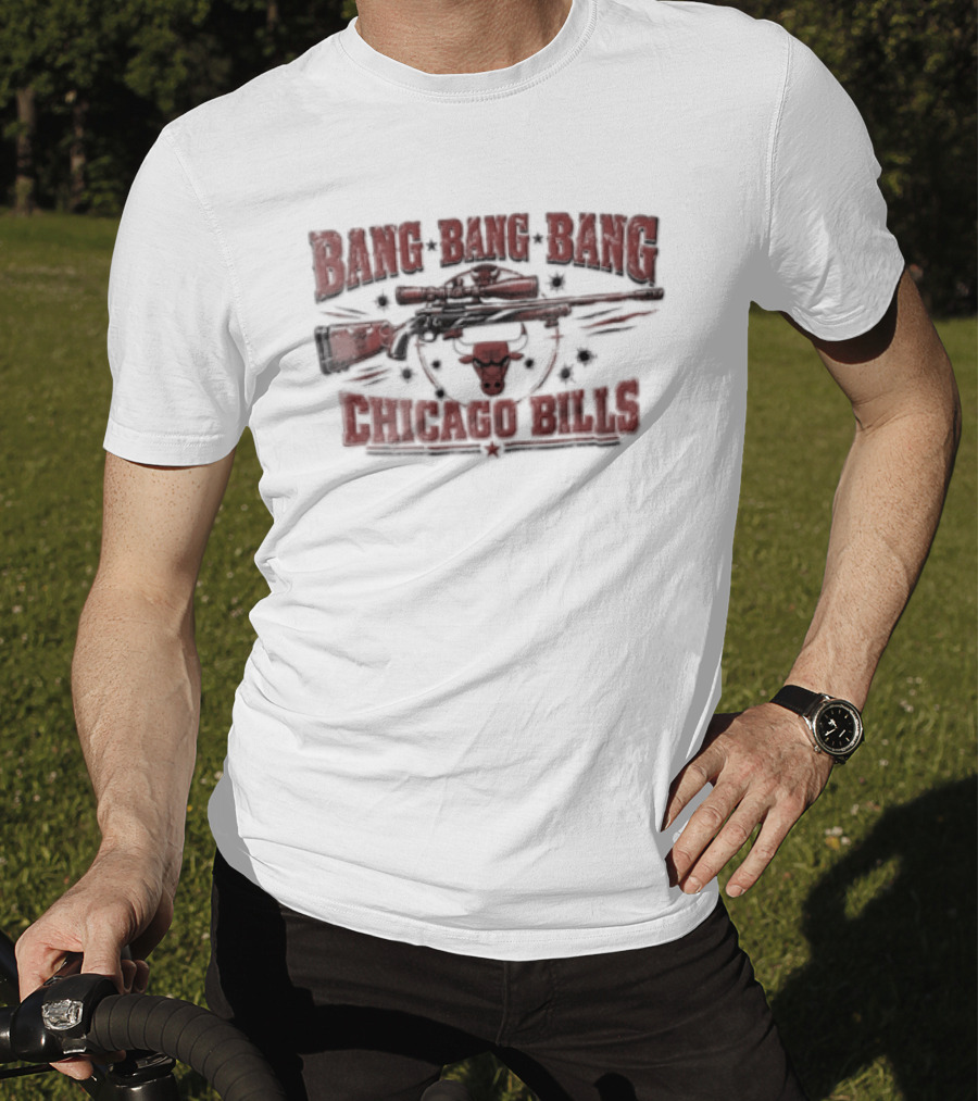 Bang Bang Bang Chicago Bulls Distressed Rifle Target Bullet Holes T-Shirt