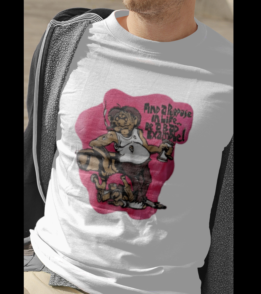 Find A Purpose In Life Be A Bad Example Cartoon Disheveled Man Smoking Cigarette Empty Bottles T-Shirt