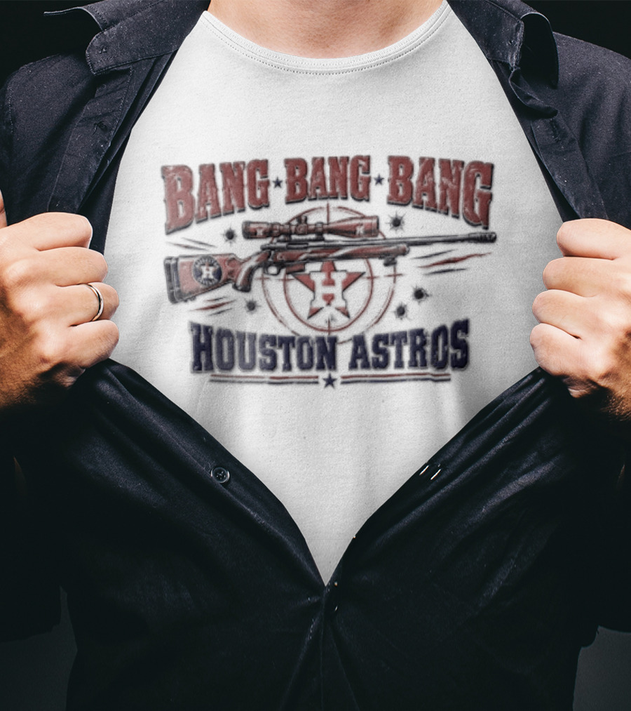 Bang Bang Bang Sniper Rifle Target Bullet Holes Houston Astros T-Shirt