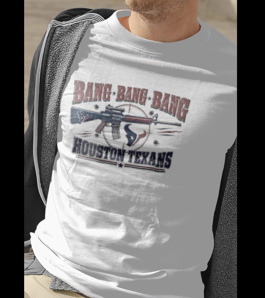 Bang Bang Bang Houston Texans Distressed Rifle Target Bullet Holes T-Shirt