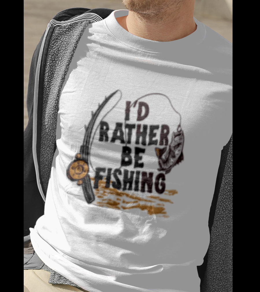 I'd Rather Be Fishing Reel Hook Outdoor Lovers T-Shirt