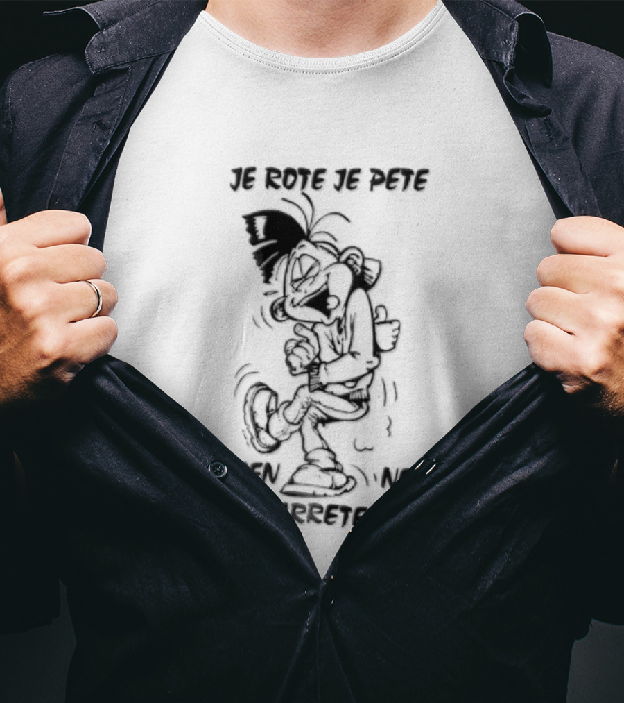 Je Rote Je Pete Rien Ne M'arrête Cartoon Caricature Dancing T-Shirt