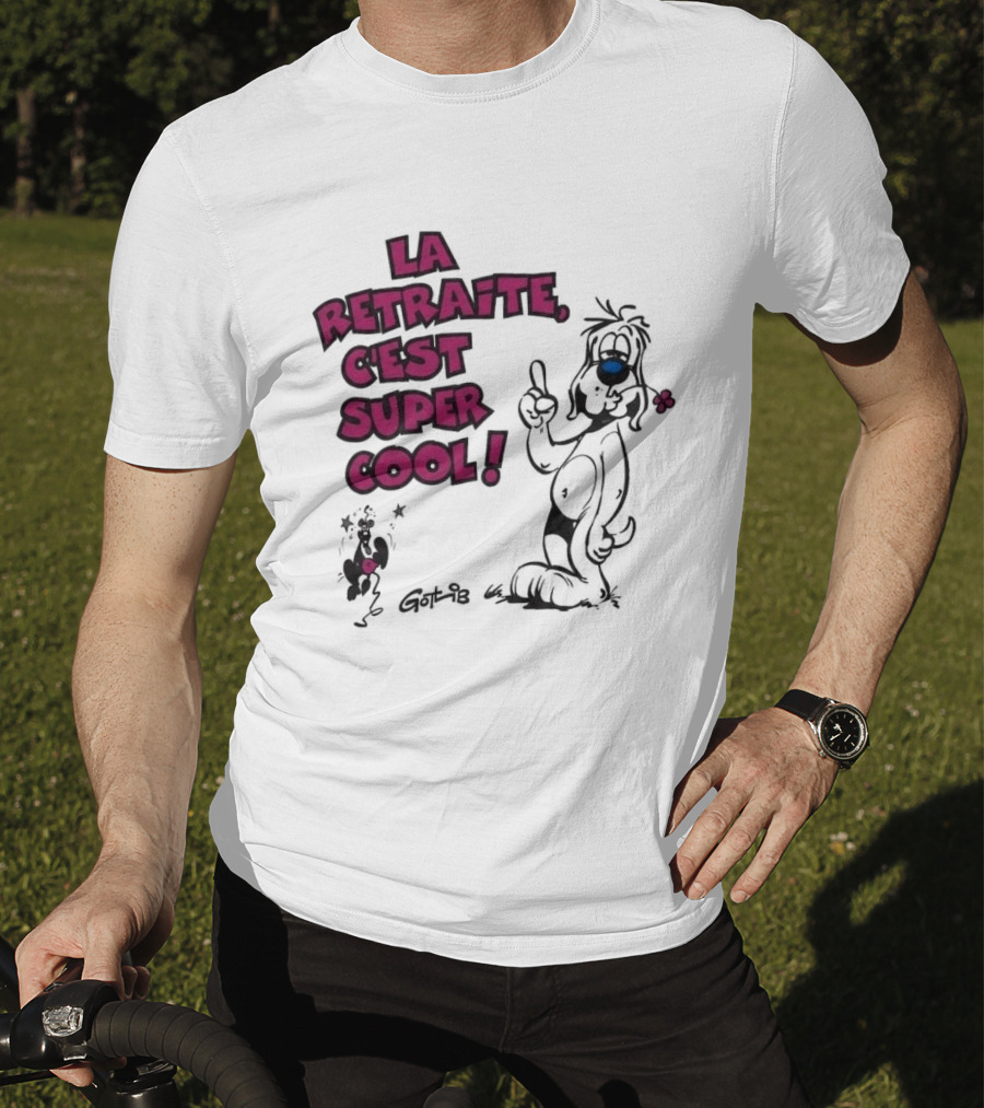La Retraite C'est Super Cool Gotlib Humorous Cartoon T-Shirt