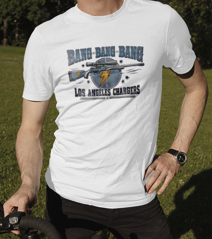 Bang Bang Bang Los Angeles Chargers Sniper Rifle Bullet Holes T-Shirt