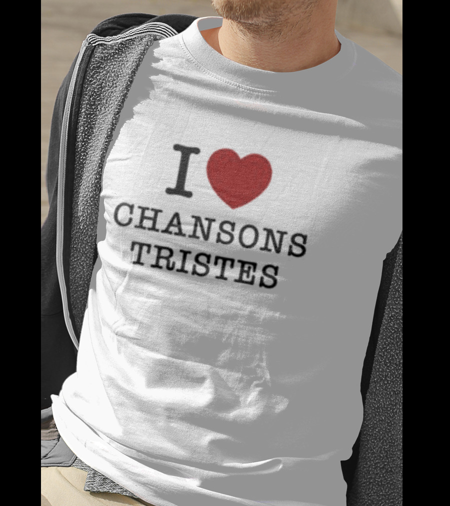 I Love Chansons Tristes Louane Store T-Shirt
