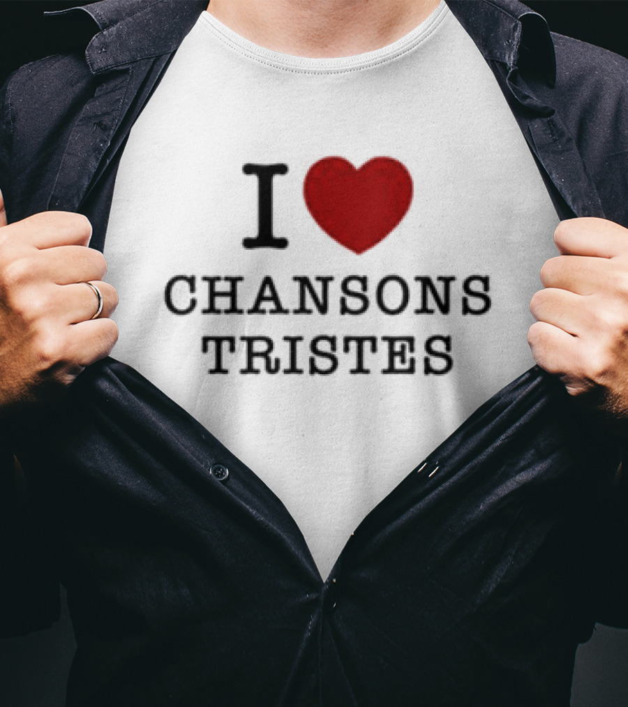I Love Chansons Tristes Louane Store T-Shirt