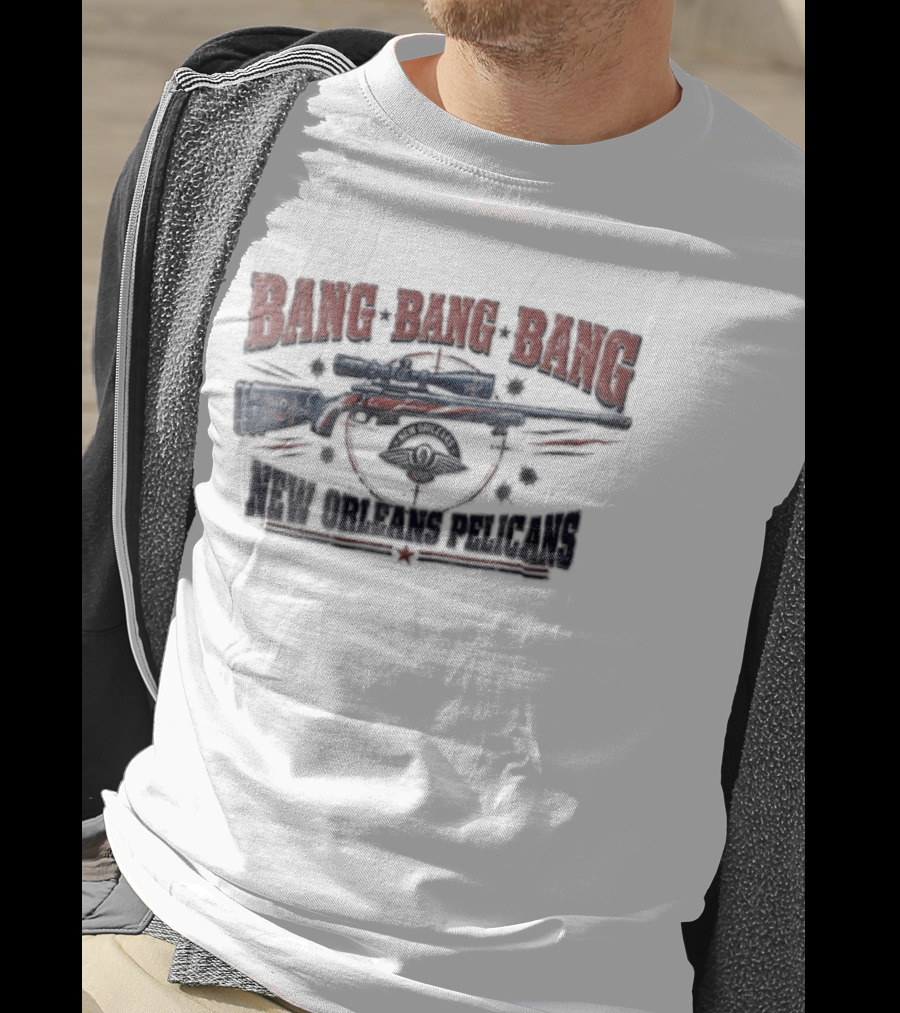 BANG BANG BANG New Orleans Pelicans Sniper Rifle Target Crosshairs Bullet Holes T-Shirt