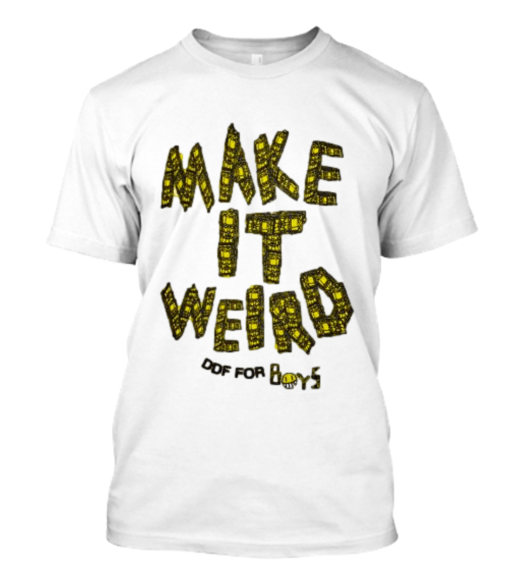 Make It Weird DEF For Boys T-Shirt