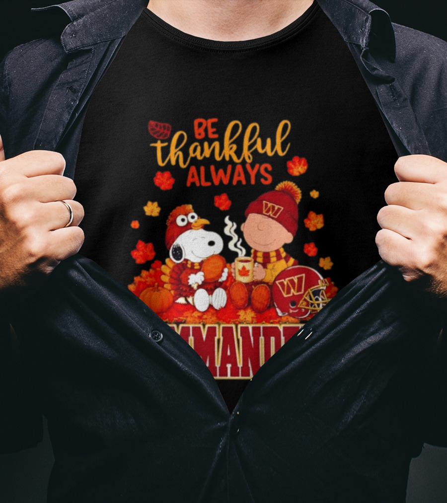 Be Thankful Always Snoopy And Charlie Brown With Commanders Autumn Leaves T-Shirt