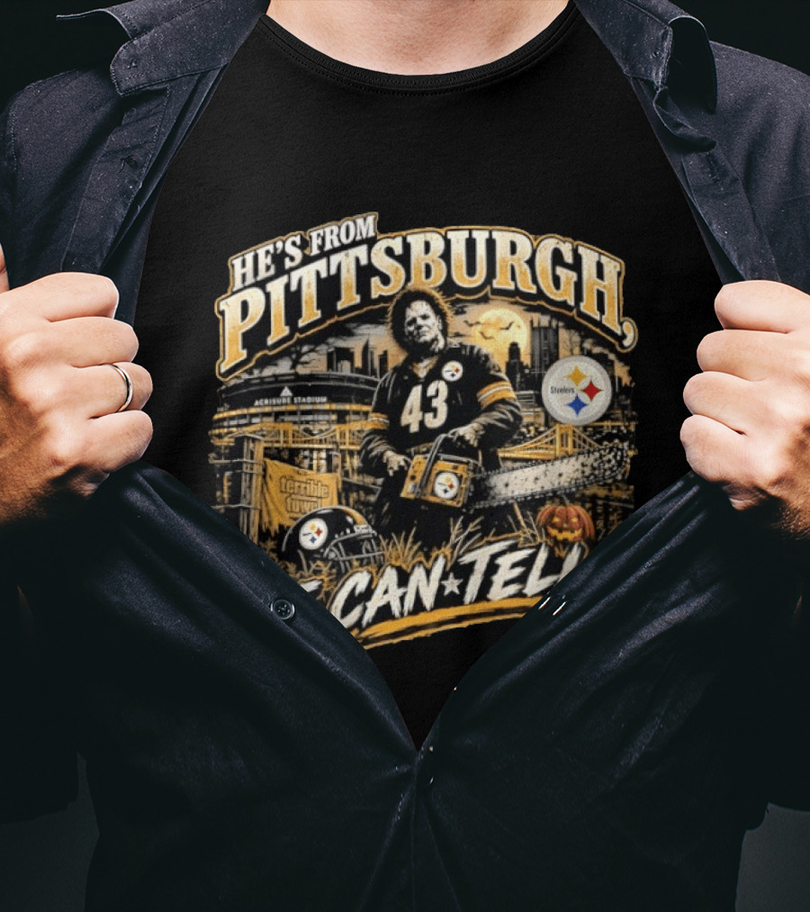 Pittsburgh Steelers X Leatherface Halloween He's From Pittsburgh I Can Tell T-Shirt