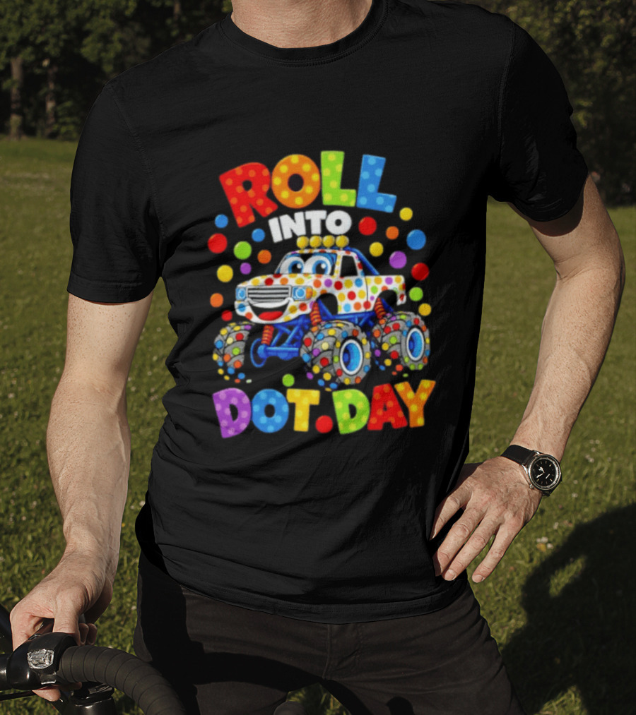 Roll Into Dot Day Colorful Polka Dot Car Fun T-Shirt