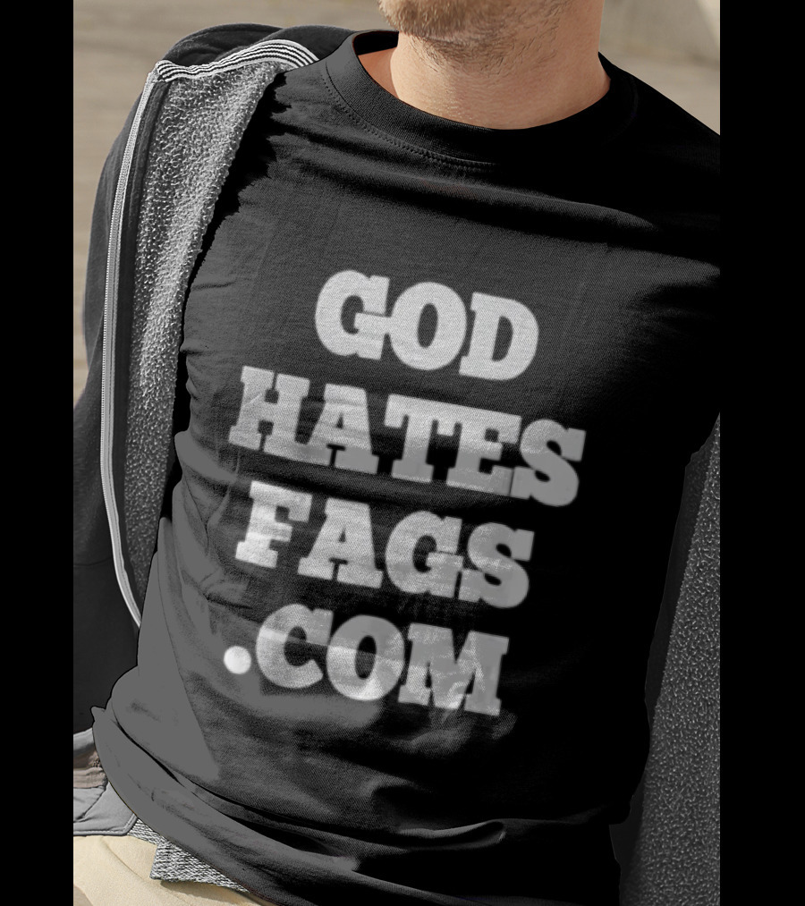 God Hates Fags T-Shirt