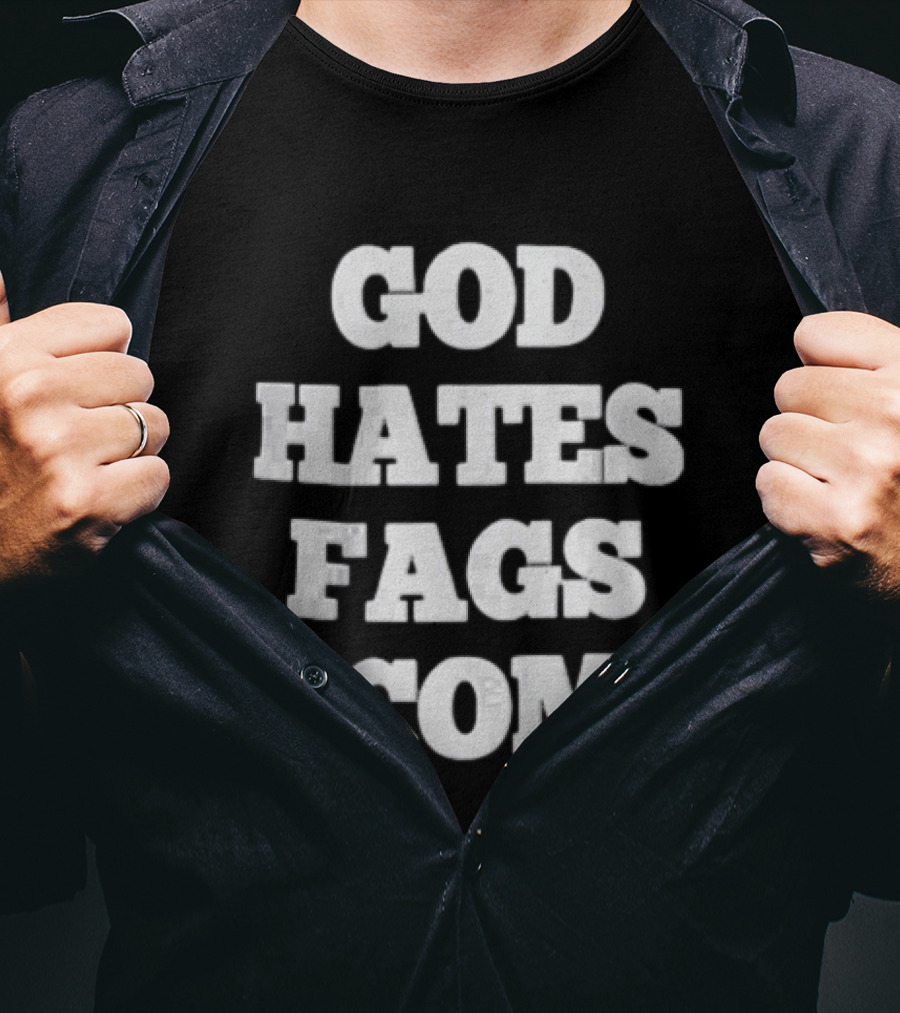 God Hates Fags T-Shirt