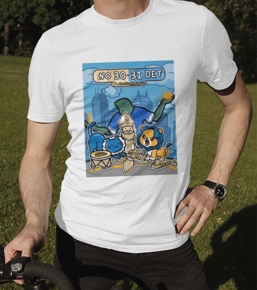 CornDoggy Sports NO 30 31 DET New Orleans Saints Vs Detroit Lions T-Shirt