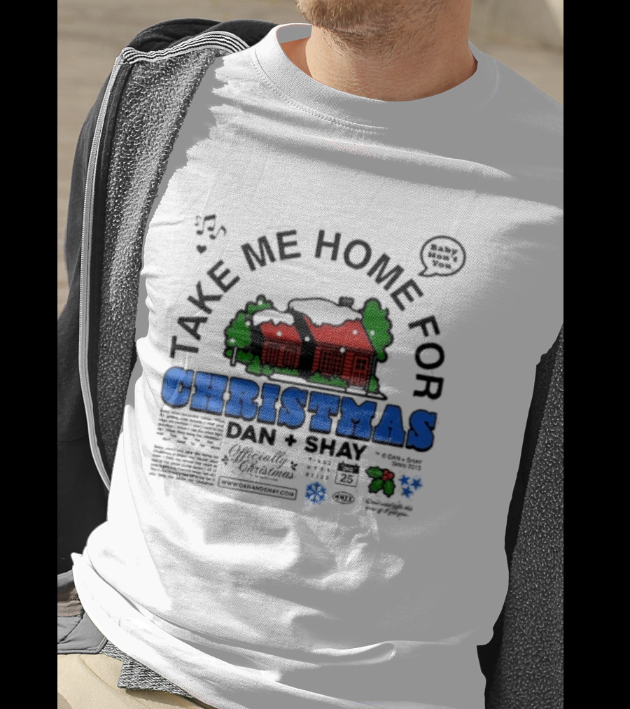 Dan + Shay Take Me Home For Christmas T-Shirt