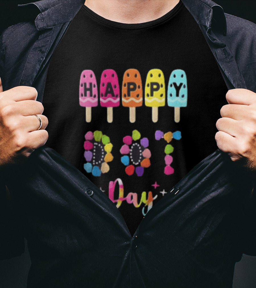 Happy Dot Day Popsicle Colorful Celebration T-Shirt