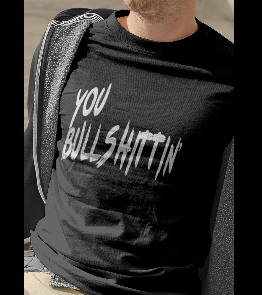 Calvin And Ellengton Shop You Bullshittin Hat T-Shirt