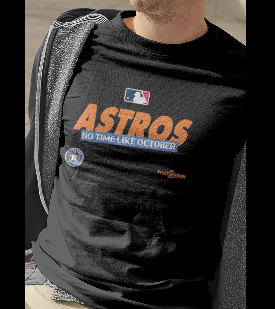 Houston Astros No Time Like October 2026 MLB Postseason T-Shirt