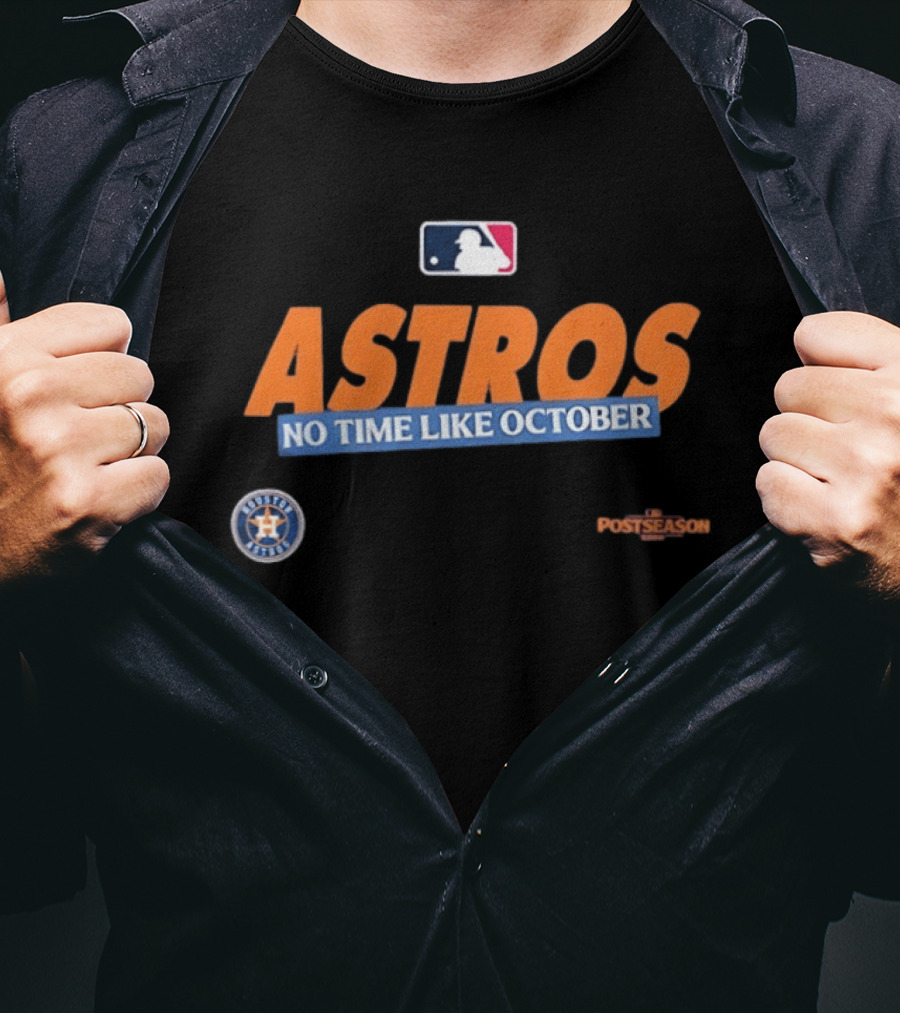 Houston Astros No Time Like October 2026 MLB Postseason T-Shirt