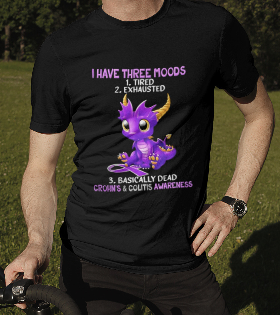 I Have Three Moods Tired Exhausted Basically Dead Crohns Colitis Awareness Purple Dragon Cartoon T-Shirt