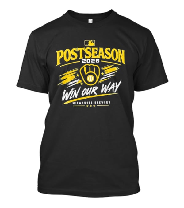 MLB Milwaukee Brewers Postseason 2026 Win Our Way Celebration T-Shirt