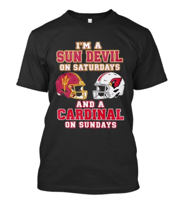 I'm A Sun Devil On Saturdays And A Cardinal On Sundays Helmet T-Shirt