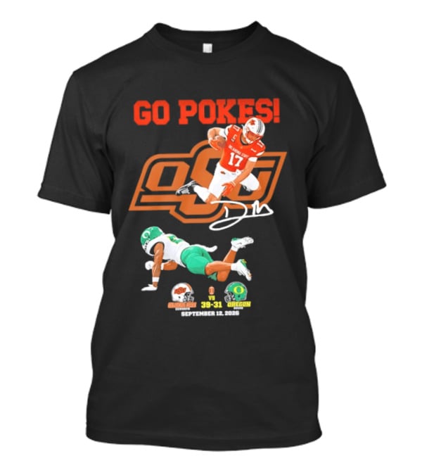 Oklahoma State Cowboys OSU Football Victory Over Oregon Ducks Go Pokes 2022 Game Score 39 31 T-Shirt