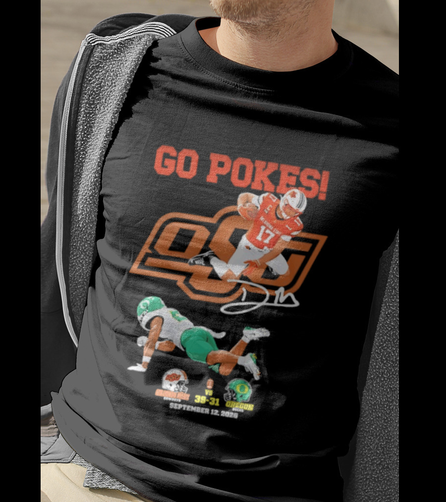Oklahoma State Cowboys OSU Football Victory Over Oregon Ducks Go Pokes 2022 Game Score 39 31 T-Shirt